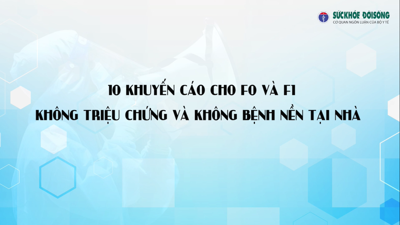  Ngày 27/7, Thứ trưởng Bộ Y tế Nguyễn Trường Sơn, Trưởng Bộ phận thường trực đặc biệt của Bộ Y tế hỗ trợ chống dịch tại TP.HCM đã có những khuyến cáo cụ thể đối với người nhiễm COVID-19 (F0) hoặc người tiếp xúc gần (F1) không triệu chứng và không có bệnh nền khi cách ly tại nhà. Theo ông, người nhiễm COVID-19 (F0) hoặc người tiếp xúc gần (F1) đều phải có trách nhiệm đối với việc bảo vệ sức khỏe của bản thân, người thân trong gia đình cũng như cộng đồng. 